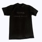 CLOTHE_ Signature Black Reflect "Authentically Made 1 of 1" T-shirt