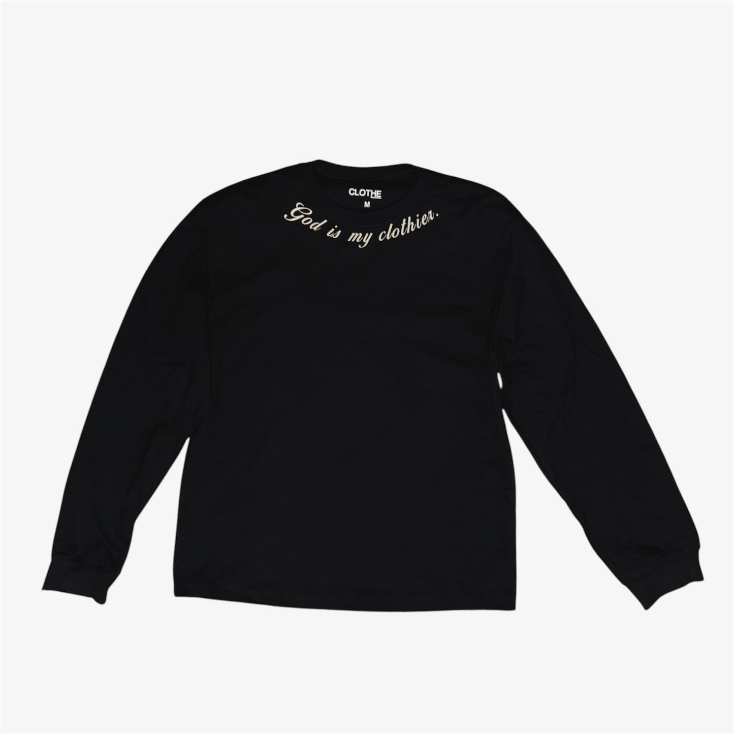 The "God is my clothier." Black Long Sleeve T-shirt